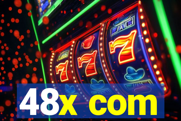 48x com